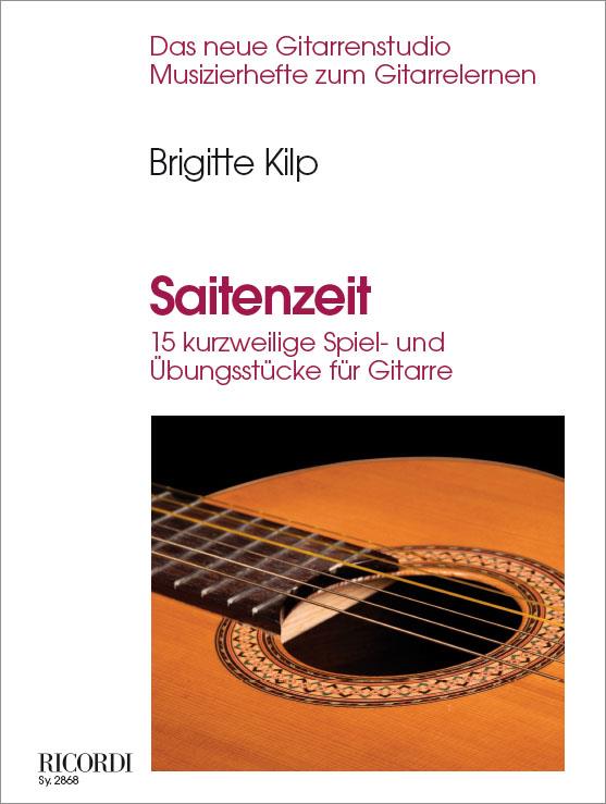 Saitenzeit - 15 kurzweilige Spiel- und Übungsstücke für Gitarre  -  noty pro klasickou kytaru
